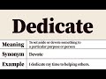 dedicate meaning and definition