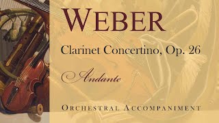 Weber - Concertino in E-flat major, Op.26 - Andante (orchestral accompaniment)