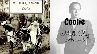 Coolie by Mulk Raj Anand: A Discussion