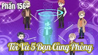 Tôi Và 5 Bạn Cùng Phòng (BL) | Phần 156 | Short | Ivy Vietsub