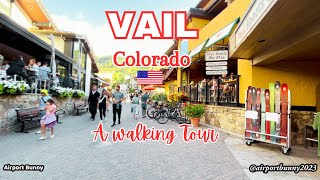 [4K] Vail Colorado: A Walking Tour of this World Famous Ski Town