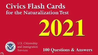 US Citizenship Naturalization Test 2021 (OFFICIAL 100 TEST QUESTIONS \u0026 ANSWERS)