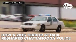 How the July 16th terror attack reshaped Chattanooga’s approach to active shooters