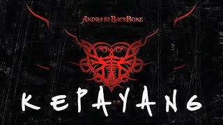 Andra And The Backbone - Kepayang
