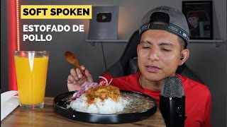 COMIENDO ESTOFADO DE POLLO || MUKBANG || EATING SOUNDS|| MOUTH SOUNDS AL FINAL.