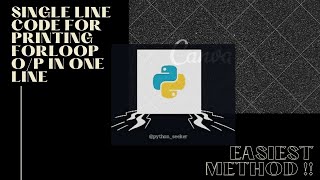 How to print all the outputs of for loop in single line?