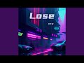 Lose (完整版)