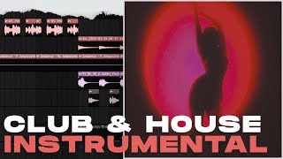 Making House \u0026 Club Instrumental (FL Studio Silent Cookup)