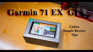 Garmin 71EX Unbox and Review w/ Tips