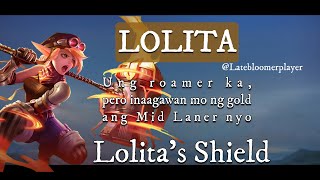 MLBB | Lolita | Roamer pero laging nasa Mid | Nangaagaw ng Gold | Late Upload