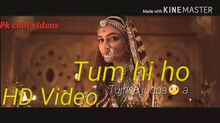 Tum hi ho# padmavati# deepika n shahid kapoor# awesome song
