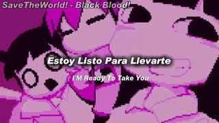 SaveTheWorld! - Black Blood! ;sub.español (lyrics)