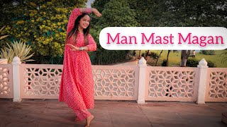 Man Mast Magan | Two States | Richa Tiwari Choreography | Beats and Taal