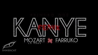 Mozart La Para Ft. Farruko - Primero Que Kanye [Remix]