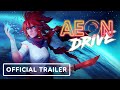 Aeon Drive - Official Gameplay Trailer | Summer of Gaming 2021