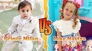 Like Nastya VS Prince Milan (The Royalty Family) Transformation 👑 New Stars From Baby To 2023