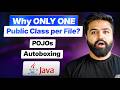 AutoBoxing, Abstract classes & POJOs | Why only one public class in java file | Java Full Course #18