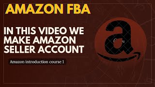 In this video We Make Amazon Seller Account Watch Carefully the Most Important.