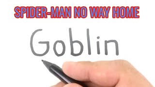 VERY EASY , How to turn words GOBLIN into green goblin from spider-man no way home