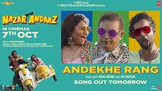 Andekhe Rang (Teaser) Nazar Andaaz | Vishal Mishra | Kumud M, Divya Dutta, Abhishek B | Raj Shekhar