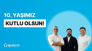 Apsiyon 10 Yaşında!🎉