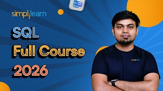 SQL Full Course 2026 | Complete SQL Course in 6 Hours | SQL Tutorial for Beginners | Simplilearn
