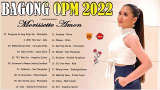 Bagong OPM Ibig Kanta Playlist 2022   Angeline Quinto,Morissette Amon ,Mariel Baguio,Kyla,Jay R 2022