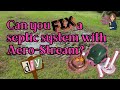 Can you FIX a failing septic system DIY?