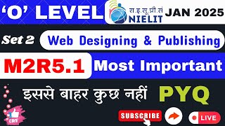 #2 M2R5.1 O LEVEL JAN 2025 || WEB DESIGNING \u0026 PUBLISHING || #olevel #webdesign #ngi #html #js #css