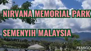 NIRVANA MEMORIAL PARK SEMENYIH MALAYSIA