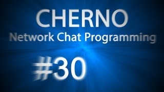 Ep. 30: Online Users! - Network Chat Programming