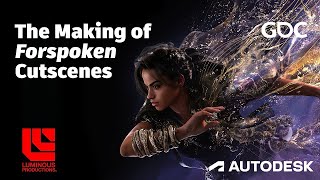 The Making of Forspoken Cutscenes | Autodesk Developers Summit at GDC 2023