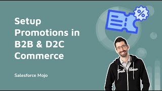 Setup Promotions in Salesforce B2B & D2C Commerce