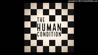 The Human Condition Introduction