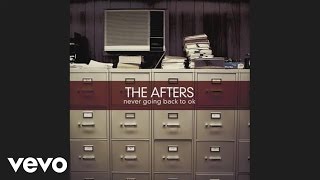 The Afters - Ocean Wide (Pseudo Video)