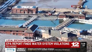 EPA report shows pages of violations within Richmond water distribution system