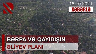 Bərpa və qayıdışın Əliyev planı - Qarabağda yenidənqurma işləri marşal planı ilə müqayisə olunur