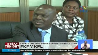 FKF v KPL: Sports tribunal orders expedited resolution