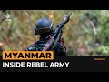 In the jungle with Myanmar's rebels as thousands of new recruits join | Al Jazeera Newsfeed