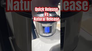 Instant Pot Natural Release Vs Quick Release