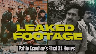Pablo Escobar S Final 24 Hours