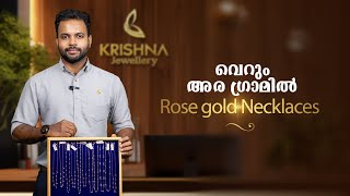 വെറും അര ഗ്രാമിൽ Rose Gold Necklace കാണാം | Light Weight Rose Gold Necklace | Krishna Jewellery