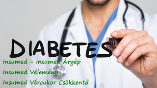 Insumed - Insumed Árgép, Insumed Vélemény, Insumed Vércukor Csökkentő