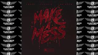 MAKE A MESS FBG YOUNG X DUTCHIE X DUCK (CLOUT BOYZ INC EXCLUSIVE)