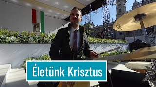 Életünk Krisztus - PÁPALÁTOGATÁS DRUMCAM