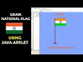 Draw Indian National Flag using JAVA Applet || Flag Drawing in Java || Draw TIRANGA || Java Applet