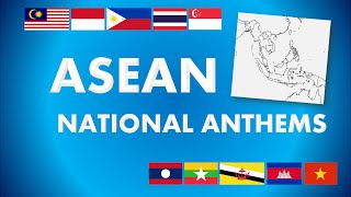 ASEAN - Southeast Asian Countries' National Anthems