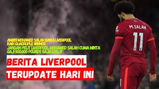 Wahai Liverpool, Tidak Usah Pelit Beri Mohamed Salah Gaji Rp 9,4 Miliar