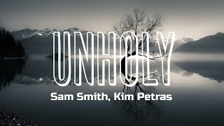 Unholy (Lyrics) - Sam Smith & Kim Petras