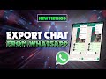 How To Export Chat From Whatsapp @skillswave